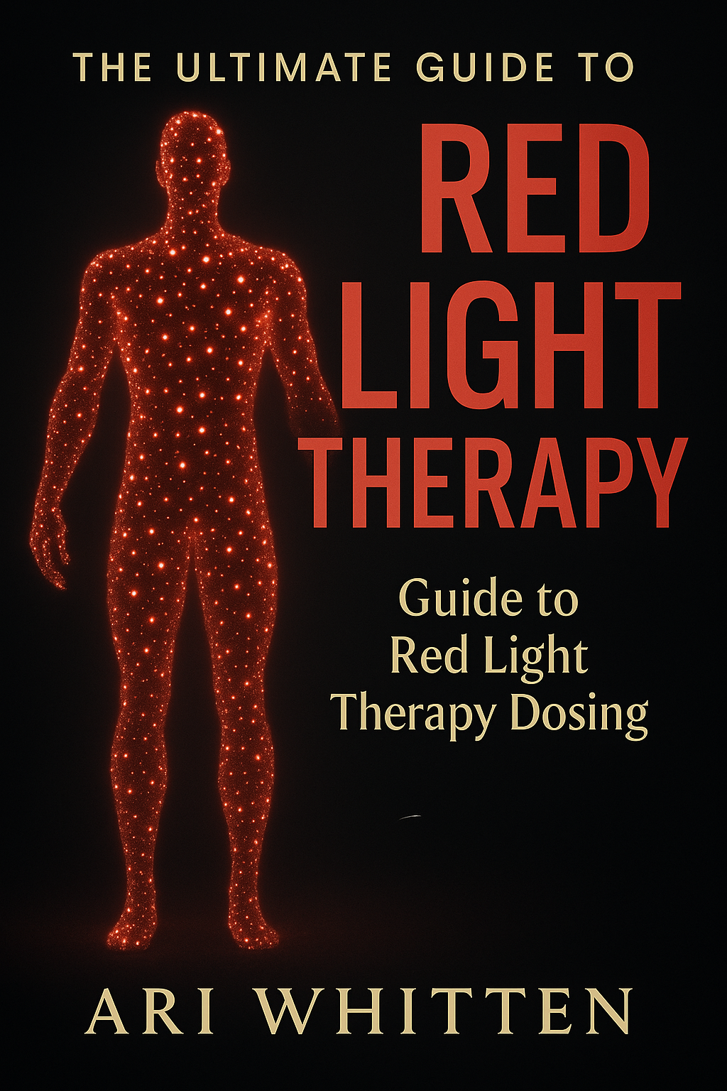 The Ultimate Guide to Red Light Therapy